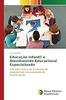 Educação Infantil e Atendimento Educacional Especializado 363983559X Book Cover
