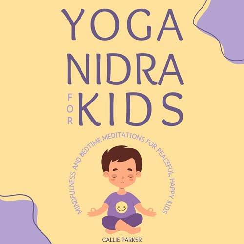 Yoga Nidra for Kids by Callie Parker episode artwork