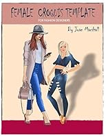 Female Croquis Template : For Fashion Designers 1670296342 Book Cover