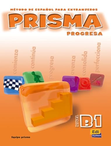 9788495986160 Prisma. Nivel B1. Progresa. Libro del alumno. Per le Scuole superiori (Vol. 1): Metodo De Espanol Para Extranjeros