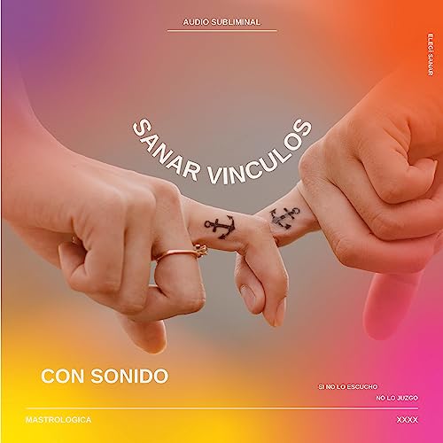 Subliminal Sanar V&iacute;nculos