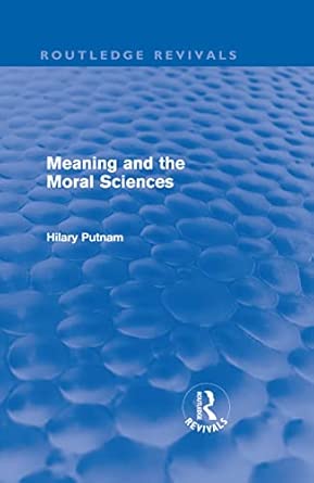 Meaning and the Moral Sciences book cover
