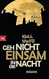 Cover zum Buch Geh nicht einsam in die Nacht