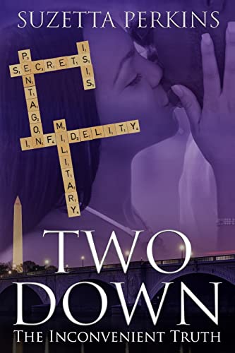 Two Down: The Inconvenient Truth