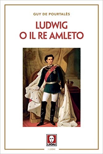 Ludwig o il Re Amleto