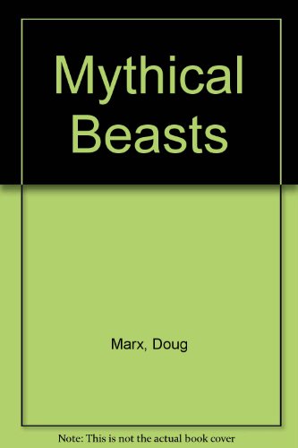 Mythical Beasts: The Unexplained 0516350463 Book Cover