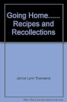 Jan Townsend Going Home : Recipes and Recollections 0965491900 Book Cover