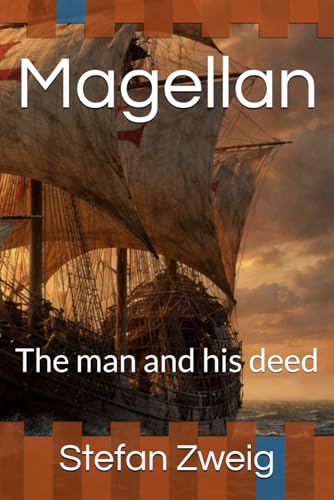Magellan: The man and his deed