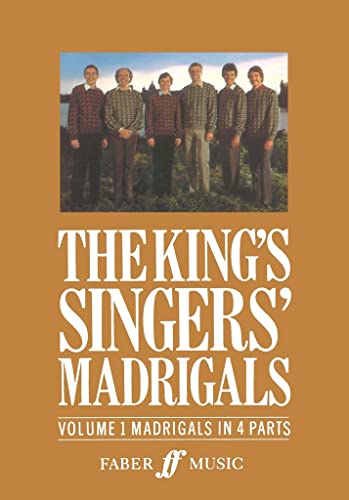 The King's Singers' Madrigals: Madrigals in 4 Parts