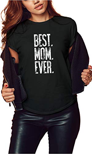 Best Mom Ever Shirt