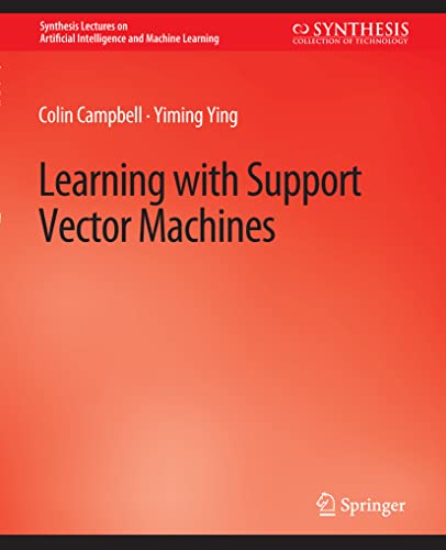 Learning With Support Vector Machines (Synthesis Lectures on Artificial Intelligence and Machine Learning) view 2