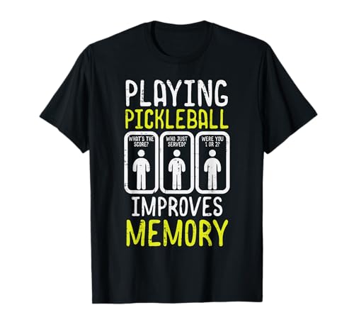 Playing Pickleball Improves Memory Pickle Ball Men Women Kid T-Shirt