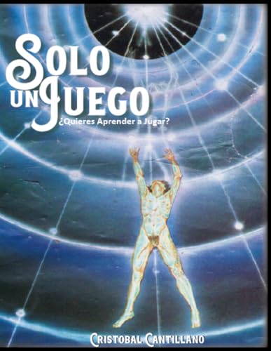 Solo un Juego: ¿Quieres Aprender a Jugar?