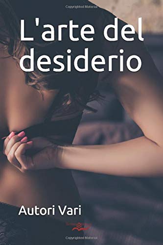L'arte del desiderio
