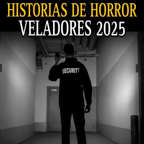 Mejores Relatos de Veladores 2025 / Maraton de Fin de A&ntilde;o