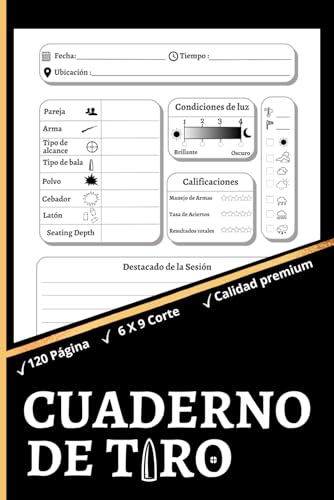 Cuaderno De Tiro: Cuaderno de tiro perfecto como objetivo, libro de tiro a distancia, libro de registro de tiro deportivo, Con diagramas de objetivos para datos de tiro.