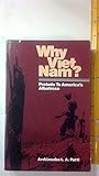 Why Viet Nam?: Prelude to America's Albatross