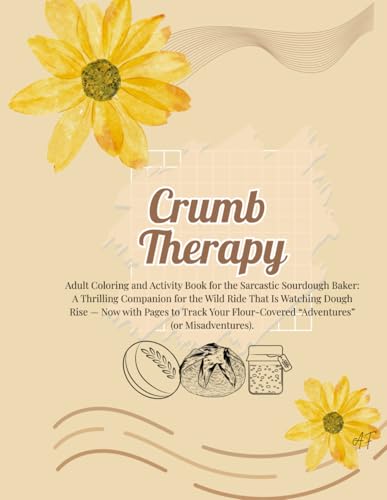Crumb Therapy: Adult Coloring and Activity Book