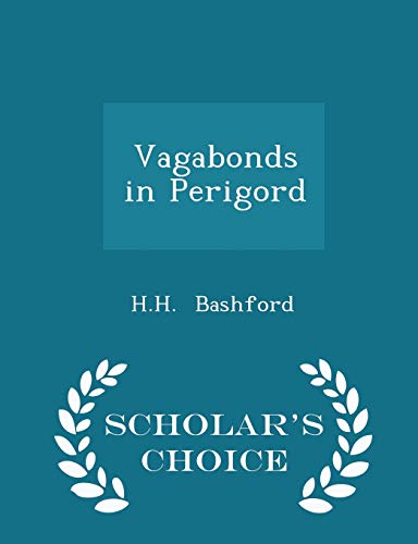 Vagabonds in Perigord - Scholar's Choice Edition 1298173388 Book Cover