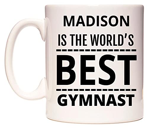 WeDoMugsMadison is The World's Best Gymnast Ceramic 11oz Coffee Mug