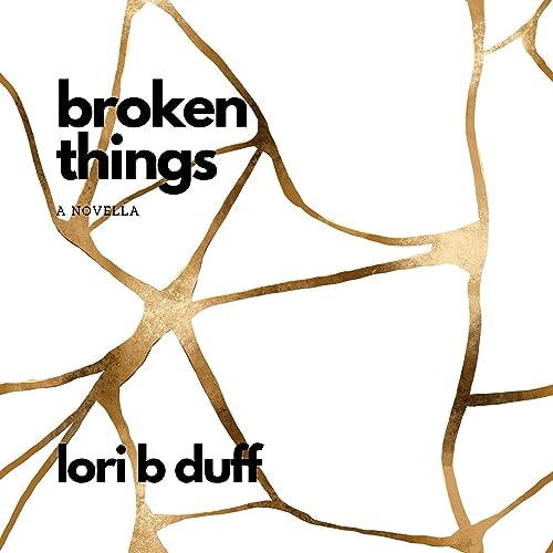 Broken Things [Written by Lori B Duff] episode artwork