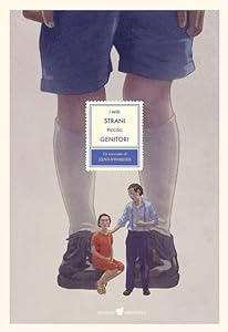 I miei strani piccoli genitori. Ediz. a colori