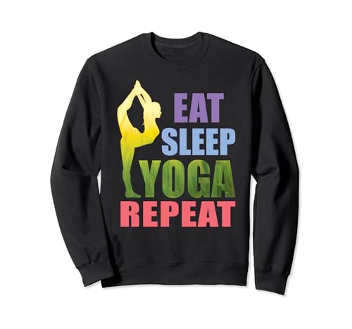 Funny Yoga Gift For Women Eat Sleep Yoga Repeat Meditation Sudadera
