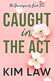 Caught in the Act (The Davenports Book 2)