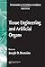 Tissue Engineering and Artificial Organs, 3rd Edition