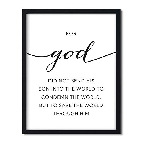 Andaz Press Unframed Black White Wall Art Decor Poster Print, Bible Verses, John 3:17: For God did not send his Son into the world to condemn the world, but to save the world through him., 1-Pack