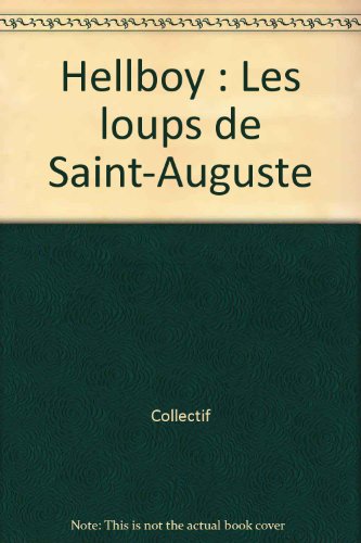Hellboy : Les loups de Saint-Auguste