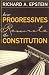 How Progressives Rewrote the Constitution