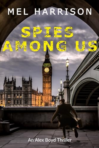 Spies Among Us (An Alex Boyd Thriller)
