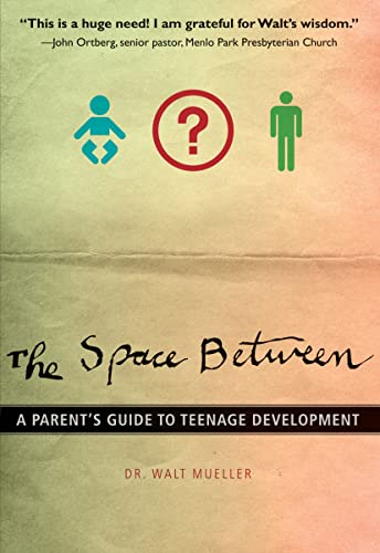 Image of The Space Between: A Parent's Guide to Teenage Development (Youth Specialties (Paperback))