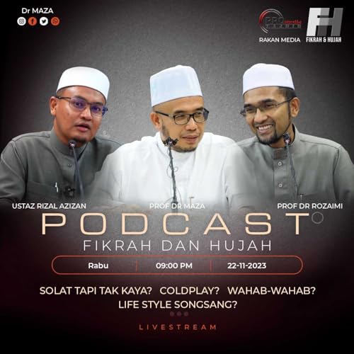 PODCAST ~ Fikrah Dan Hujah (Siri 1)