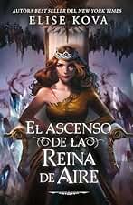 El ascenso de la reina de aire