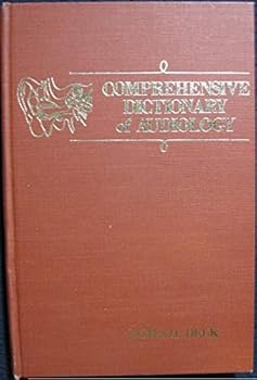 Hardcover A Comprehensive Dictionary of Audiology Book