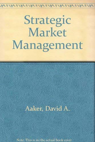 Strategic Market Management 0471871109 Book Cover
