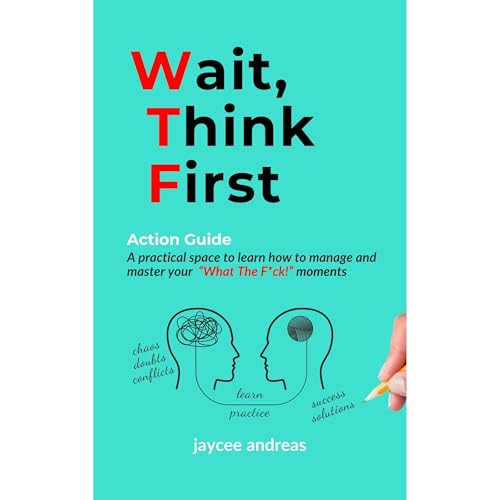 Wait, Think First: Action Guide by jaycee andreas episode artwork