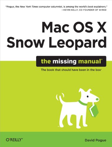 Mac OS X Snow Leopard: The Missing Manual (Missing Manuals)