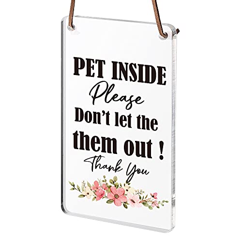 Image of PET INSIDE Don't Let The Them Out Sign, Funny Doorbell Sign for Pet House, Pet Home, Cute Pet Decor for Pet Dad, Pet Mom, Pet Gifts for Bird Lovers, Pet Lovers, WAP10