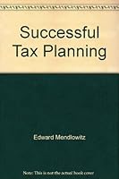 Successful Tax Planning B001HC47BI Book Cover