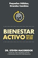 Bienestar Activo: para los 365 días del año (Spanish Edition) 8409658054 Book Cover