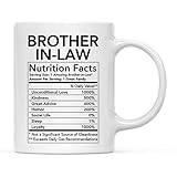 Andaz Press Funny 11oz. Ceramic Coffee Tea Mug Thank You Gift, Brother-in-Law Nutritional Facts, 1-Pack, Novelty Gag Birthday Christmas Gift Ideas