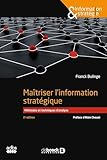  Maîtriser l’information stratégique: Méthodes et techniques d\'analyse