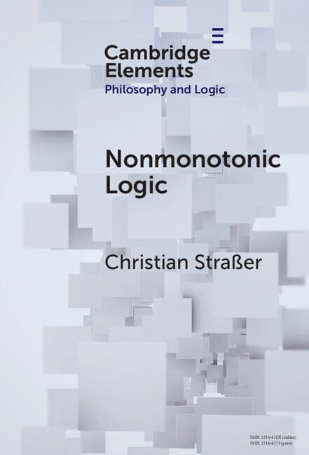 Nonmonotonic Logic (Elements in Philosophy and Logic)