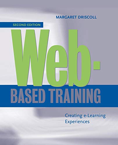 Web-Based Training: Creating e-Learning Experiences