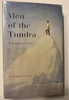 Men of the Tundra: Eskimos at War B0006BWVE6 Book Cover