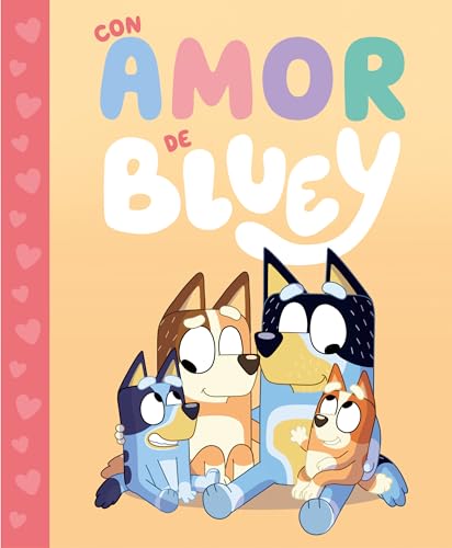 Bluey. Un Cuento - Con Amor De Bluey (Cuentos Infantiles)