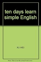 ten days learn simple English 7506237555 Book Cover